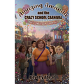 Amazing Amanda and the Crazy School Carnival