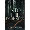 Into the Darkness