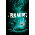 7 Generations: A Plains Cree Saga
