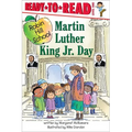 Martin Luther King Jr. Day: Ready-To-Read Level 1