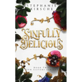 Sinfully Delicious: Book Two in Syn Sisters Series: Book Two in