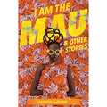 I Am the Mau and other stories