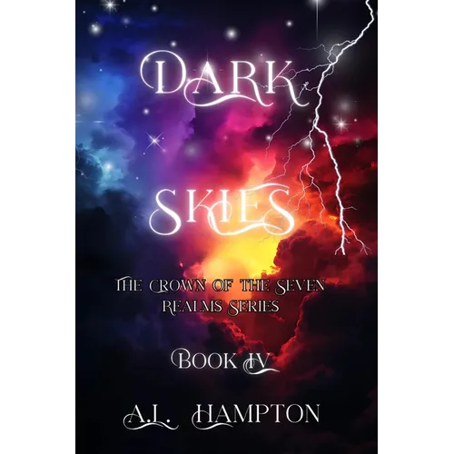 Dark Skies The Crown of the Seven Realms Series