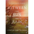 Between The Sun and Rain