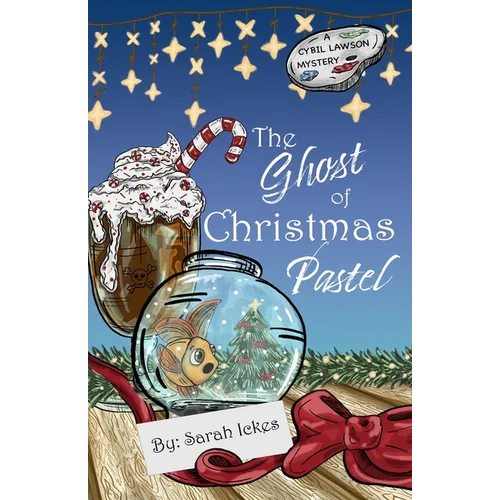 The Ghost of Christmas Pastel (Cybil Lawson #1)