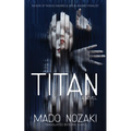 Titan: A Novel