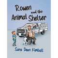 Rowen and the Animal Shelter