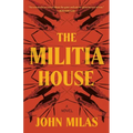 The Militia House