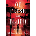 Of Flesh and Blood