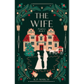 The Wife: Foxgloves Regency Romance Book 3