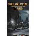 Blood and Asphalt