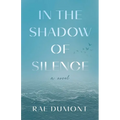 In the Shadow of Silence