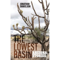The Lowest Basin: Arizona Stories