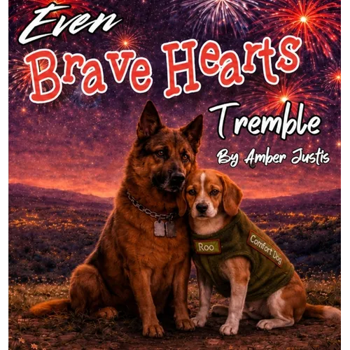 Even Brave Hearts Tremble