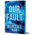 Our Fault (Deluxe Edition)