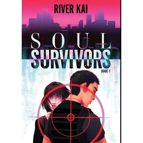 Soul Survivors: Book 1