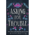 Asking for Trouble: A Small Town MC Romance