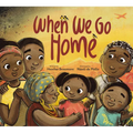 When We Go Home