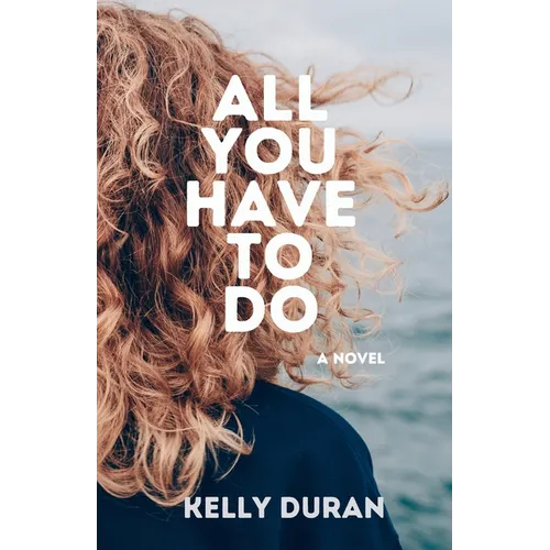 All You Have To Do