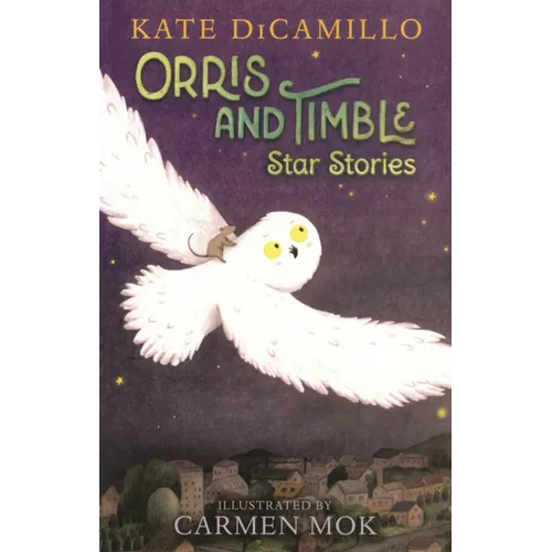 Orris and Timble: Star Stories