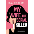 My Wife, the Serial Killer