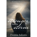 Stronger than the Storm