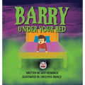Barry Under Your Bed