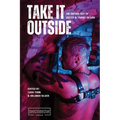 Take It Outside: An Anthology of Queer and Trans Desire