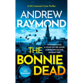 The Bonnie Dead: A Scottish Detective Mystery