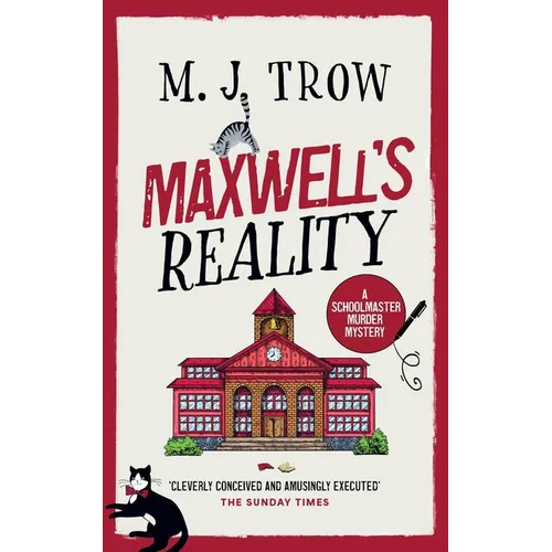 Maxwell's Reality: a gripping British cozy mystery with plenty of twists