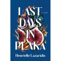 Last Days in Plaka