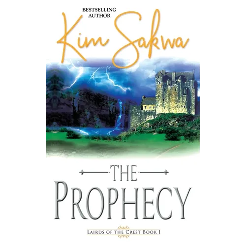 The Prophecy: A Scottish Historical Time Travel Romance