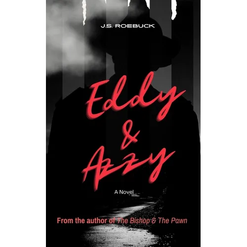 Eddy and Azzy