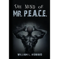 The Mind of Mr. P.E.A.C.E.