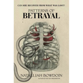 Patterns of Betrayal: Can She Recover from What Was Lost