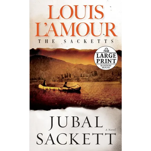 Jubal Sackett: The Sacketts