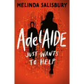 Adelaide Just Wants to Help ...