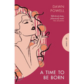 A Time to Be Born