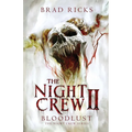 The Night Crew II: Bloodlust