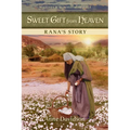 Sweet Gift from Heaven: Rana's Story