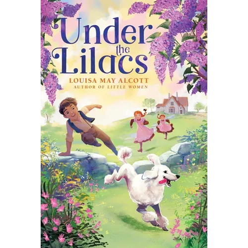 Under the Lilacs