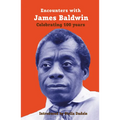 Encounters with James Baldwin: Celebrating 100 Years