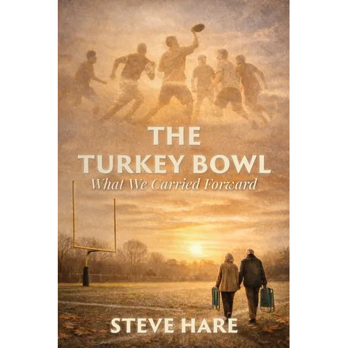 The Turkey Bowl: What We Carried Forward