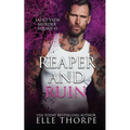Reaper and Ruin