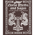 Norse Myths and Sagas: Over 50 Tales from the Eddas