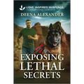 Exposing Lethal Secrets