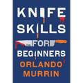 Knife Skills for Beginners