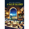 A Tale of Passover