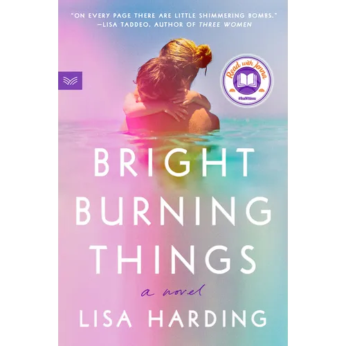 Bright Burning Things