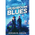 Mushroom Blues